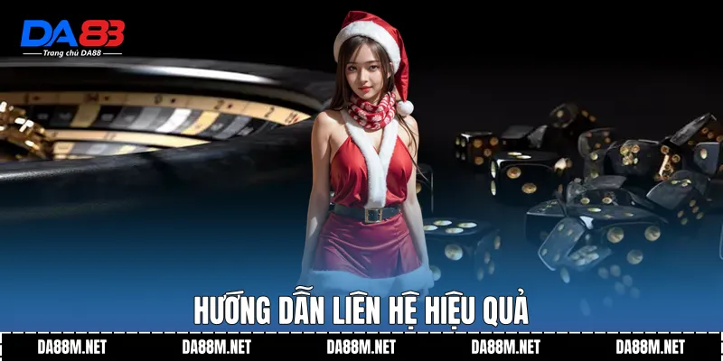 Hướng dẫn liên hệ hiệu quả